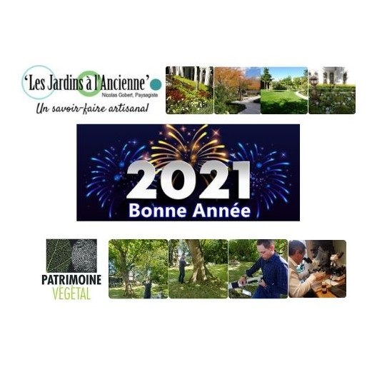 Les Jardins à l'ancienne, Patrimoine Végétal, bonne année 2021